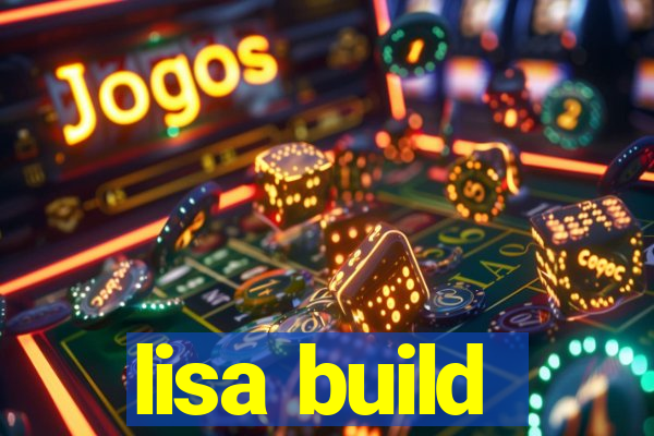 lisa build